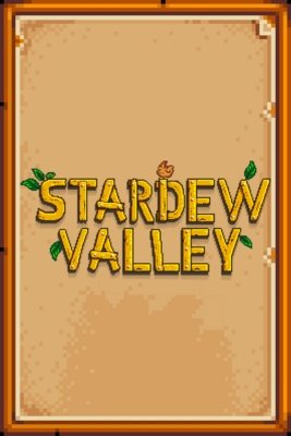 Stardew Valley